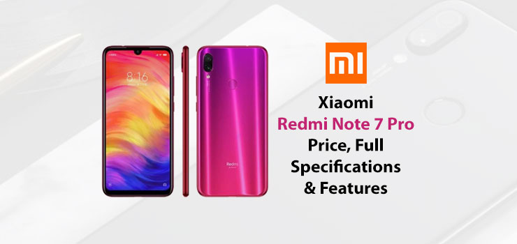 Redmi Note 7 Pro 48MP Camera full Specifications & Features