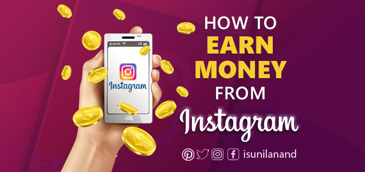 How to earn money from Instagram | Make Money on Instagram